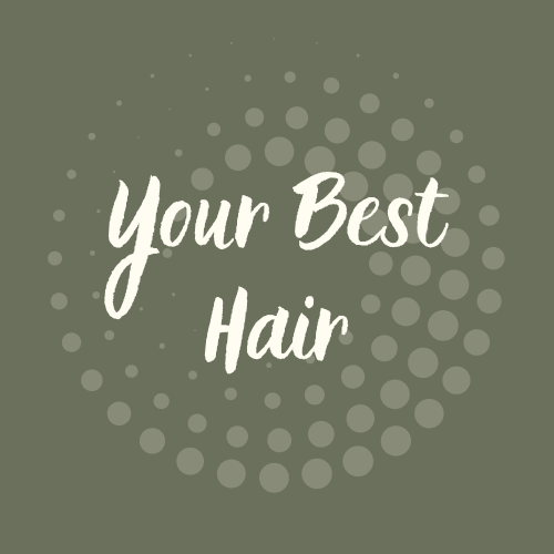 Your Best Hair